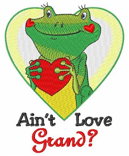 Aint Love Grand Embroidery Design