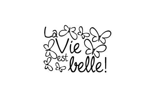 La Vie Est Belle SVG Cut File