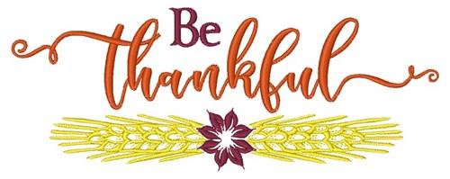 Be Thankful Embroidery Design