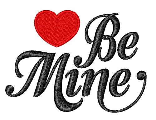 Be Mine Embroidery Design