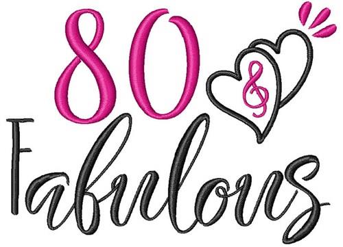 80 & FabulousEmbroidery Design