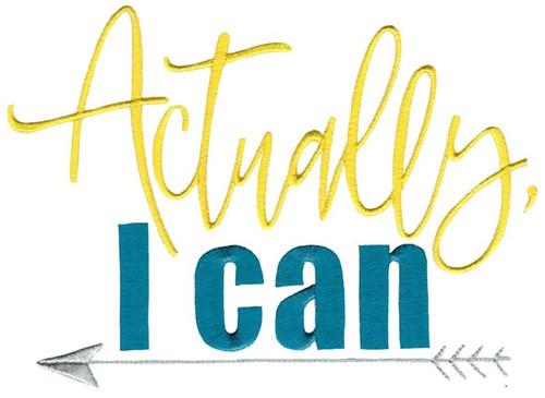 Actually I Can Embroidery Design