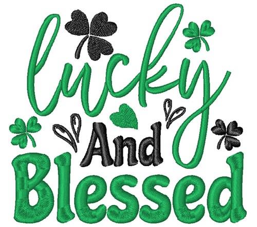 Lucky And Blessed Embroidery Design